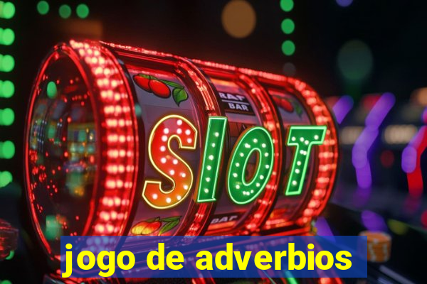 jogo de adverbios